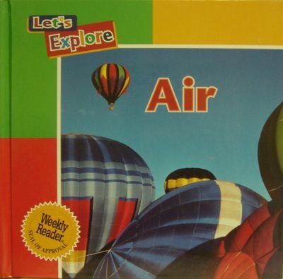 Air (Let's Explore) (9780836829570) by Pluckrose, Henry Arthur