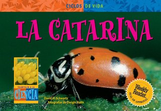 Imagen de archivo de LA Catarina/ Ladybug (Life Cycles) (Spanish Edition) a la venta por Ergodebooks