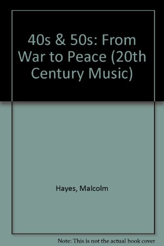 Beispielbild fr 40s and 50s : From War to Peace zum Verkauf von Better World Books