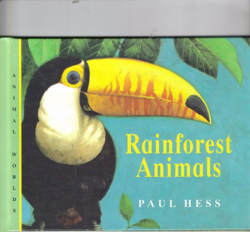 Stock image for Rain Forest Animals (Animal Worlds) for sale by Hawking Books