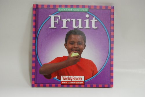 Stock image for Fruit (Let's Read About Food) for sale by Booksavers of MD