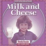 Beispielbild fr Milk and Cheese (Let's Read About Food) zum Verkauf von Eatons Books and Crafts