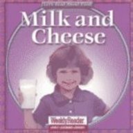 Imagen de archivo de Milk and Cheese (Let's Read About Food) a la venta por Eatons Books and Crafts