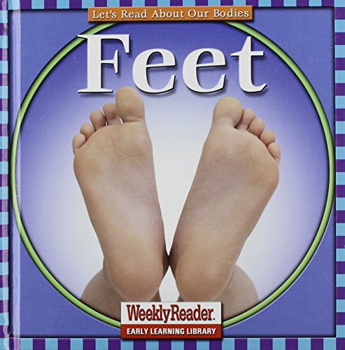 9780836830644: Feet (Let's Read About Our Bodies)