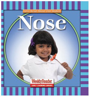 Imagen de archivo de Nose (Let's Read About Our Bodies) a la venta por SecondSale