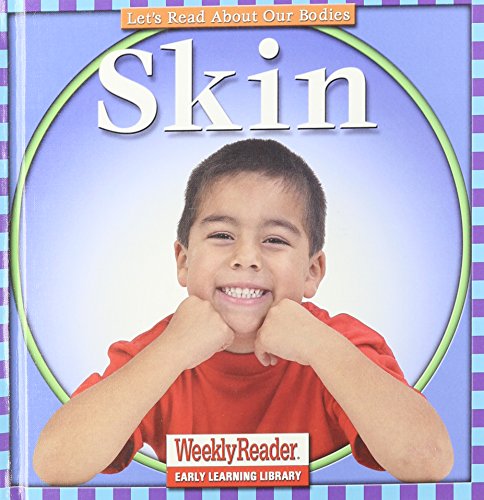 Stock image for Skin (Let's Read About Our Bodies) for sale by The Book Beast