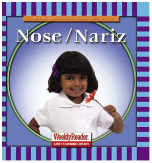 Imagen de archivo de Nose/Nariz (Let's Read About Our Bodies) (English and Spanish Edition) a la venta por SecondSale