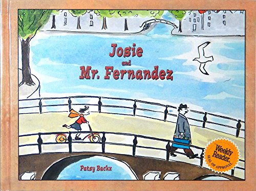 Stock image for Josie and Mr. Fernandez for sale by Better World Books