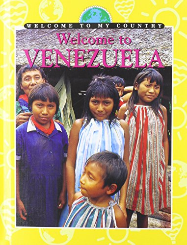 Stock image for Welcome to Venezuela (Welcome to My Country) for sale by Irish Booksellers