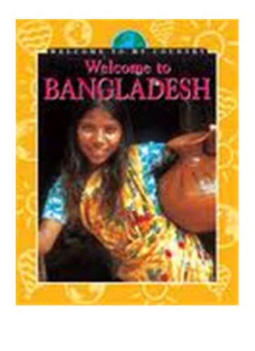 Beispielbild fr Welcome to Bangladesh zum Verkauf von Better World Books