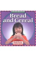 Stock image for Bread and Cereal for sale by ThriftBooks-Atlanta