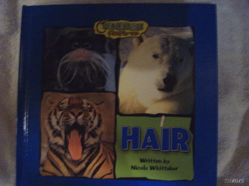 Imagen de archivo de Hair (Creature Features) a la venta por HPB Inc.