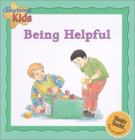 9780836831696: Being Helpful (Courteous Kids)