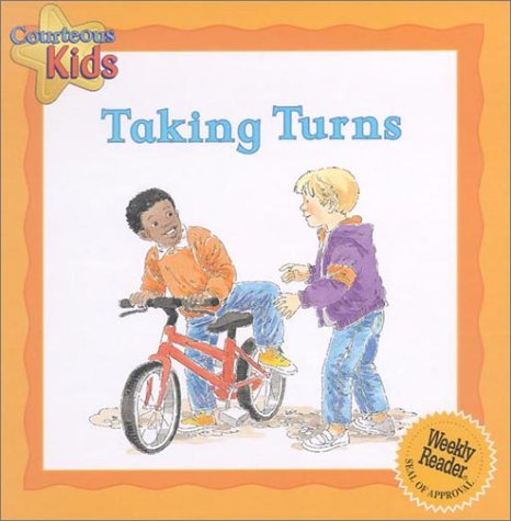 9780836831733: Taking Turns (Courteous Kids)