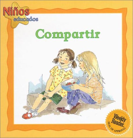 Beispielbild fr Compartir (Ninos Educados - Courteous Kids) (Spanish Edition) zum Verkauf von SecondSale
