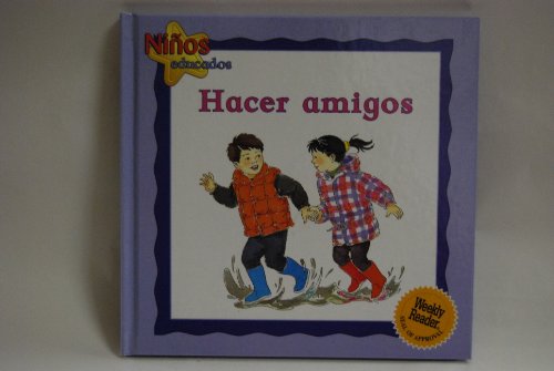 Hacer Amigos (Ninos Educados - Courteous Kids) (Spanish Edition) (9780836832075) by Amos, Janine