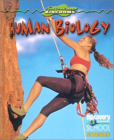 9780836832143: Human Biology (Discovery Channel School Science)