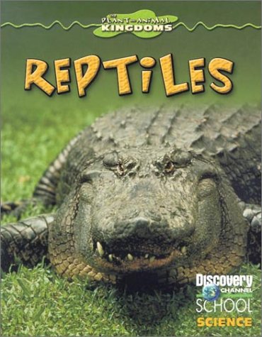 Reptiles (Discovery Channel School Science) (9780836832198) by Mander, Lelia; Parker, Lew