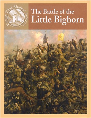 Stock image for The Battle of the Little Bighorn for sale by Better World Books