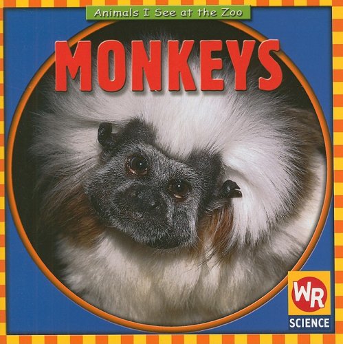 Monkeys (Animals I See at the Zoo.) (9780836832853) by JoAnn Early Macken