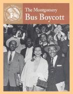Imagen de archivo de The Montgomery Bus Boycott a la venta por Better World Books