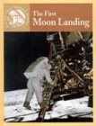 Imagen de archivo de The First Moon Landing (Events That Shaped America) a la venta por GoldenWavesOfBooks