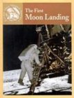 The First Moon Landing (Events That Shaped America) (9780836833973) by Crewe, Sabrina; Anderson, Dale
