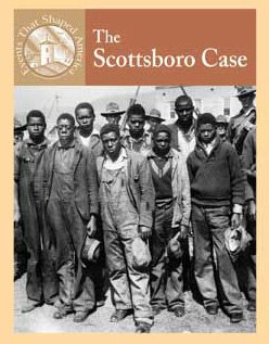 Stock image for The Scottsboro Case (Events That Shaped America) for sale by HPB-Diamond