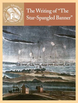 Beispielbild fr The Writing of the Star-Spangled Banner zum Verkauf von Better World Books