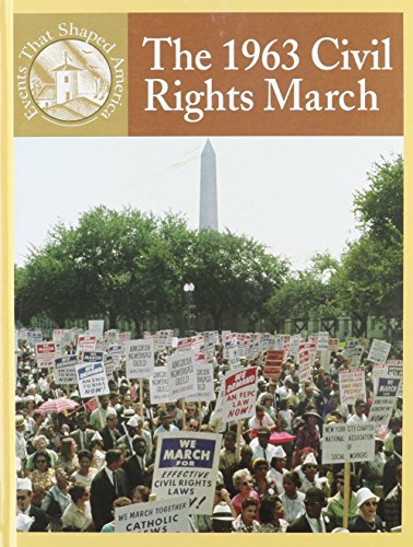 Stock image for The 1963 Civil Rights March (Events That Shaped America) for sale by Redux Books