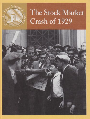 Beispielbild fr The Stock Market Crash Of 1929 (Events That Shaped America) zum Verkauf von Redux Books