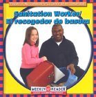 Beispielbild fr Sanitation Worker / el Recogedor de Basura zum Verkauf von Better World Books: West