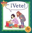 Stock image for ¡Vete! for sale by Better World Books: West