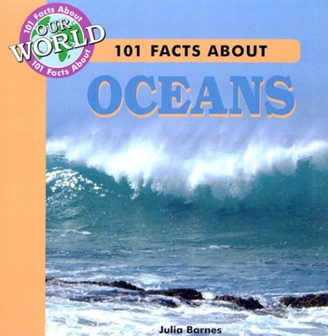 Stock image for 101 Facts about Oceans for sale by ThriftBooks-Dallas