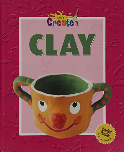 9780836837469: Clay (Let's Create)