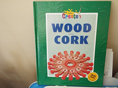 Imagen de archivo de Wood and Cork a la venta por Better World Books