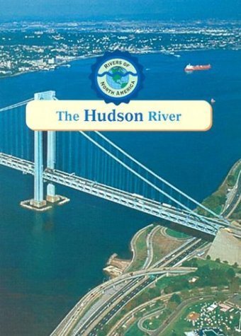 Stock image for The Hudson River for sale by ThriftBooks-Atlanta