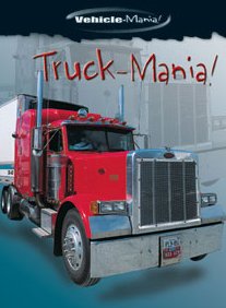 Beispielbild fr Truck-Mania! zum Verkauf von Better World Books