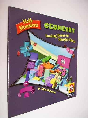 Geometry: Looking Down on Monster Town (Math Monsters) (9780836838244) by Burstein, John