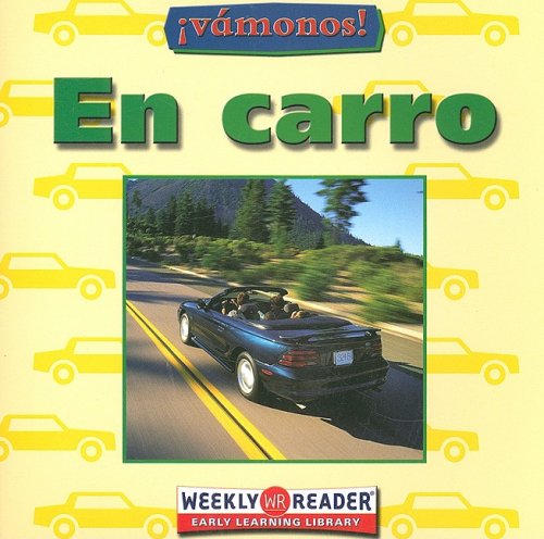 Beispielbild fr EN CARRO /GOING BY CAR (Vamonos/Going Places) (Spanish Edition) zum Verkauf von Hawking Books