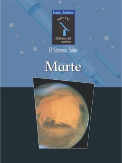 9780836838695: Marte / Mars (Isaac Asimov Biblioteca Del Universo Del Siglo XXI, Sistema Solar)