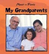 My Grandparents (Meet the Family) (9780836839265) by Auld, Mary