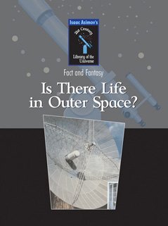 Beispielbild fr Is There Life in Outer Space? zum Verkauf von Better World Books: West