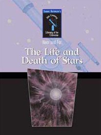 Imagen de archivo de The Life and Death of Stars a la venta por Better World Books