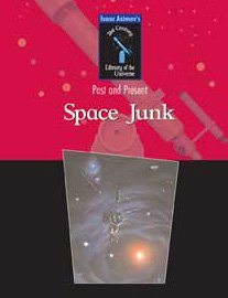 Beispielbild fr Space Junk zum Verkauf von Better World Books