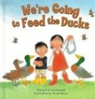 Stock image for We're Going to Feed the Ducks for sale by Buyback Express