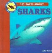Stock image for 101 Facts About Sharks (101 Facts About Predators) for sale by Wonder Book
