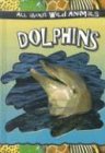 Beispielbild fr Dolphins zum Verkauf von Better World Books