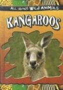 9780836841190: Kangaroos (All About Wild Animals)
