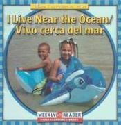 Beispielbild fr I Live Near the Ocean/ Vivo Cerca Del Mar (Where I Live) (English and Spanish Edition) zum Verkauf von FOLCHATT